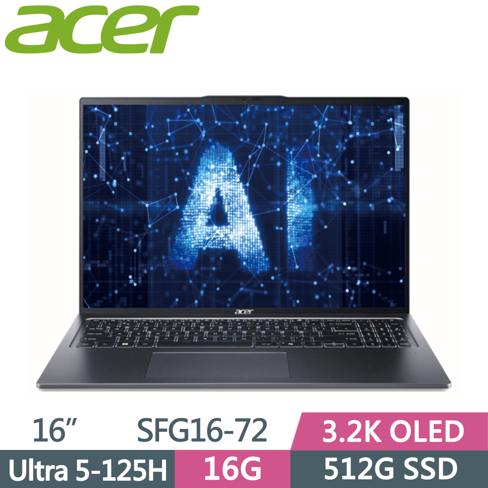 ACER Swift GO SFG16-72-59MH 灰(Ultra 5-125H/16G/512G SSD/W11/3.2K OLED/16)
