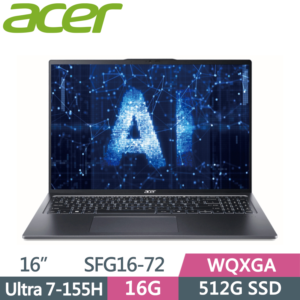 ACER Swift GO SFG16-72-74VY 灰(Ultra 7-155H/16G/512G SSD/W11/WQXGA/16)