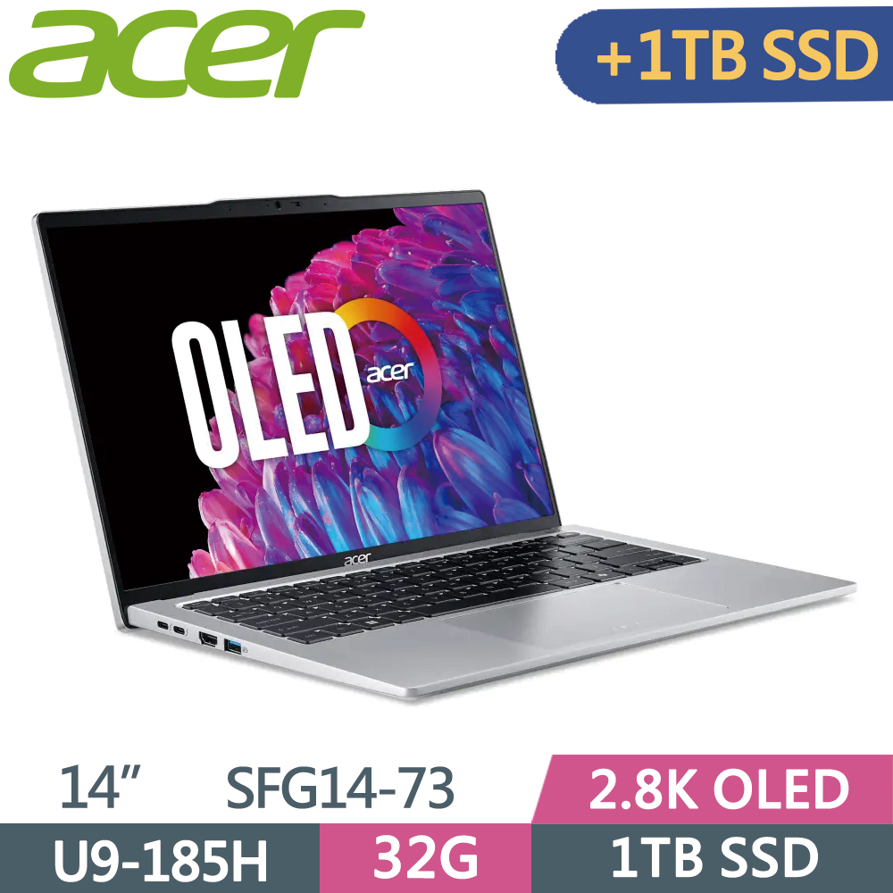 ACER Swift GO SFG14-73-9896 銀(Ultra 9-185H/32G/1T+1T SSD/W11/2.8K OLED/14)特仕