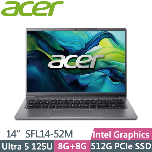 Acer Swift Lite SFL14-52M-531X 灰(Ultra 5 125U/16G/512G/14吋WUXGA/W11)AI輕薄筆電