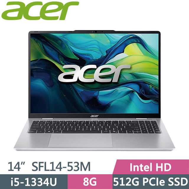 Acer Swift Lite SFL14-53M-575G 銀(i5-1334U/8G/512G/14吋WUXGA/W11)輕薄筆電