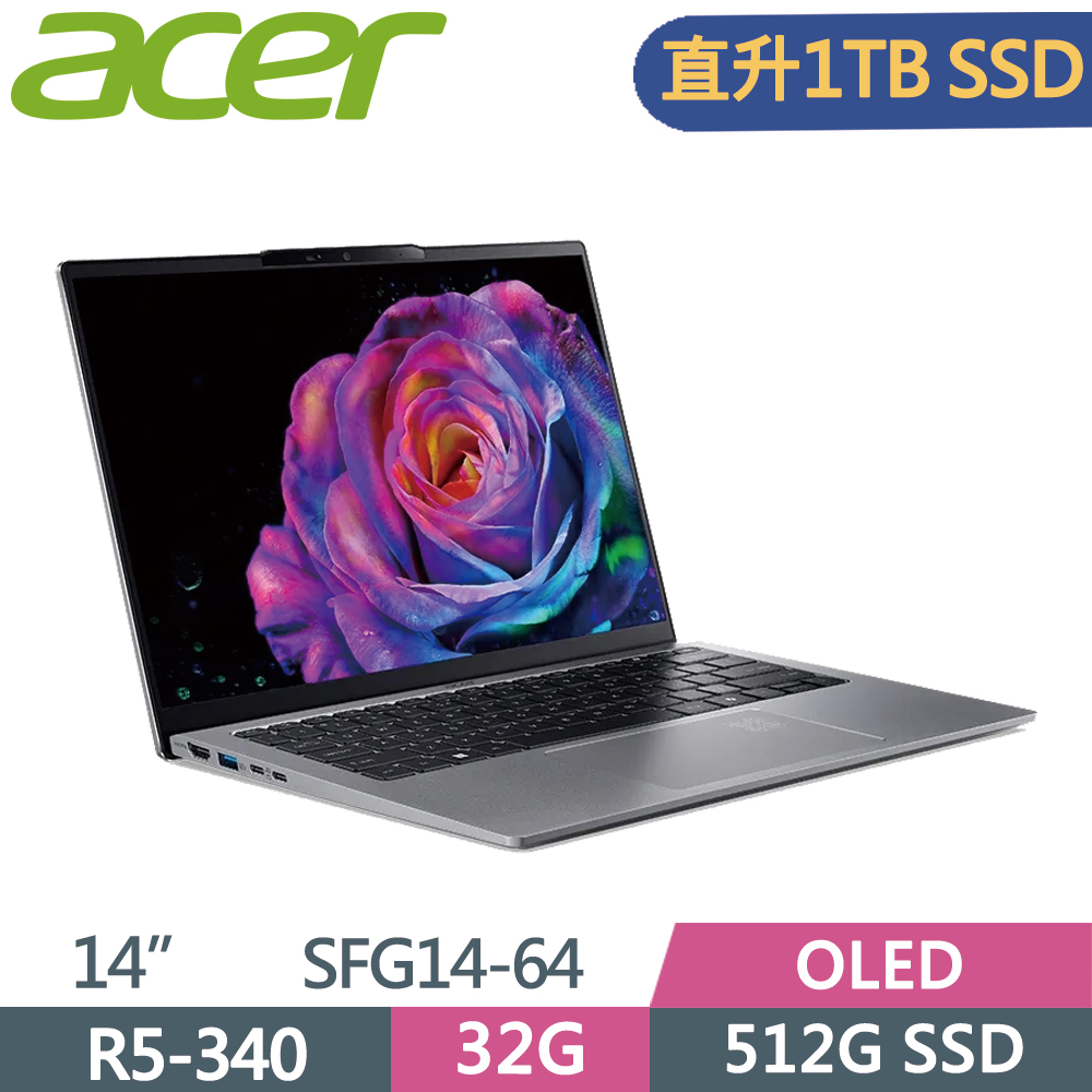 ACER 宏碁 Swift GO 14 SFG14-64-R2L5 14吋 文書筆電 銀(R5-340/32G/1TB SSD/W11/OLED/14)特仕