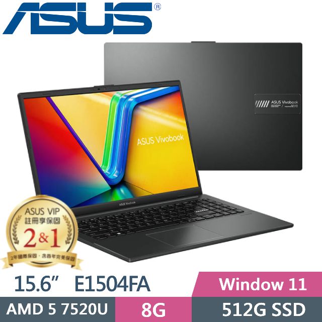 ASUS Vivobook Go 15 E1504FA-0041K7520U (AMD R5 7520U/8G/512G PCIe/15.6 FHD/W11)