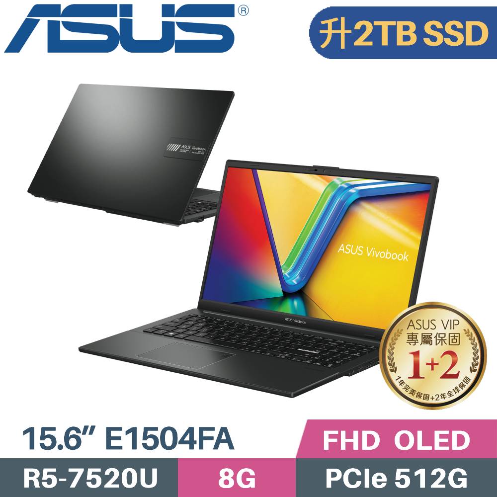 ASUS Vivobook Go 15 OLED E1504FA-0041K7520U (R5-7520U/8G/2TB SSD/Win11/15.6吋)特仕筆電
