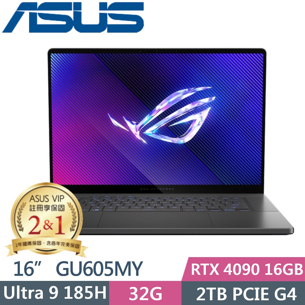ASUS ROG GU605MY-0078E185H-NBLO (Intel Core Ultra 9 185H/32G/2TB SSD/RTX 4090/16/W11)