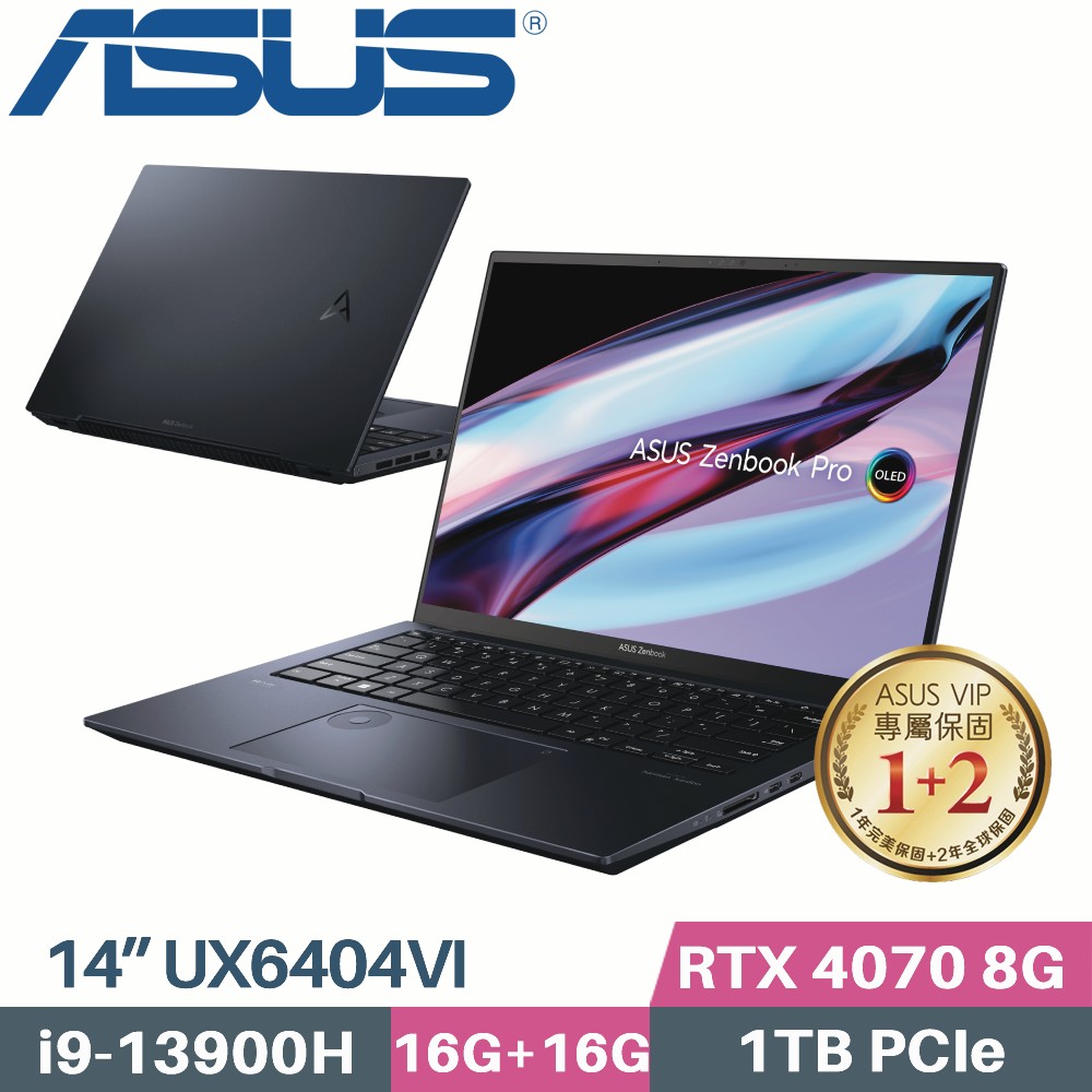 ASUS Zenbook Pro 14 UX6404VI-0022K13900H(i9-13900H/16GX2/1TB SSD/RTX4070/W11/14.5)