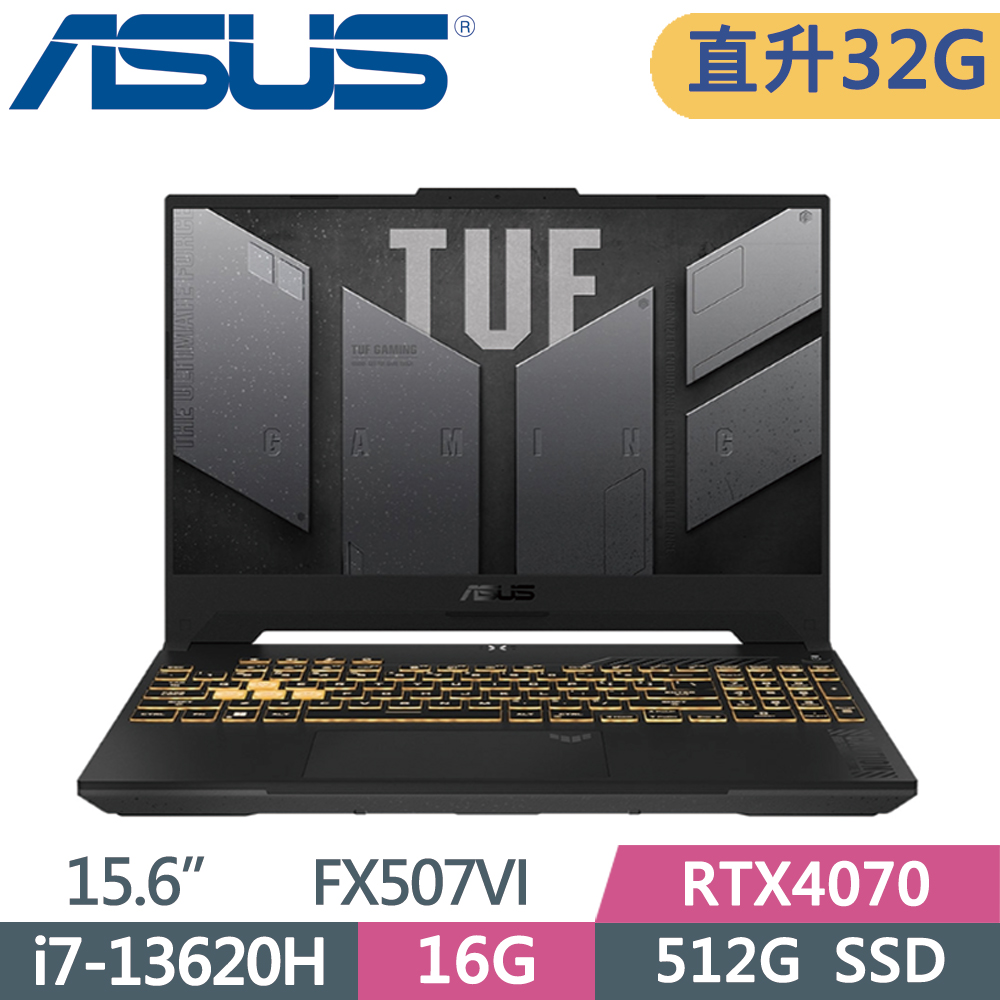 ASUS TUF FX507VI-0042B13620H 御鐵灰(i7-13620H/16G+16G/512G SSD/RTX4070/WQHD/165Hz/15.6)特仕