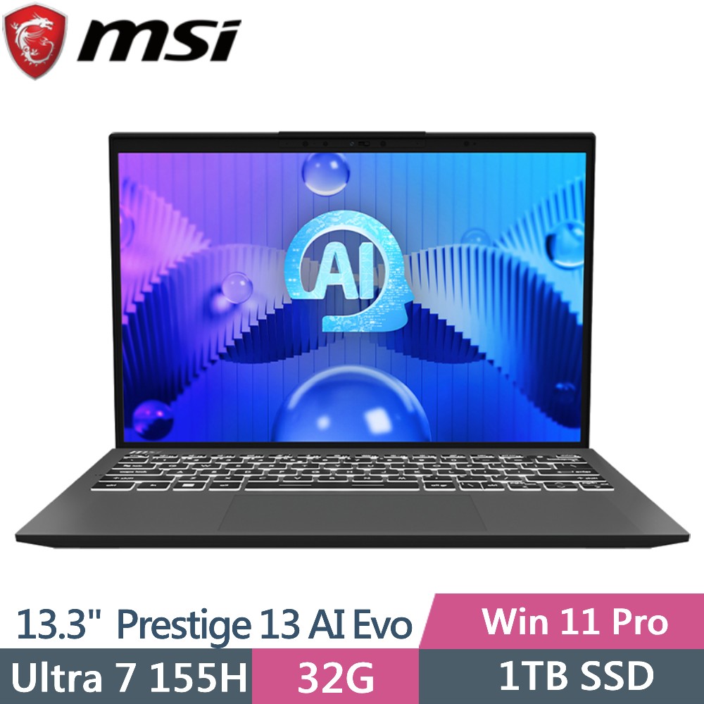 MSI Prestige 13 AI Evo A1MG-011TW (Ultra 7 155H/32G/1TB PCIe/13.3/W11P)
