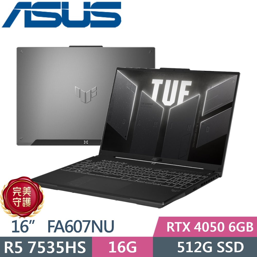 ASUS TUF Gaming A16 FA607NU-0043A7535HS (AMD R5-7535HS/16GB/512G PCIe/RTX 4050/16/W11)