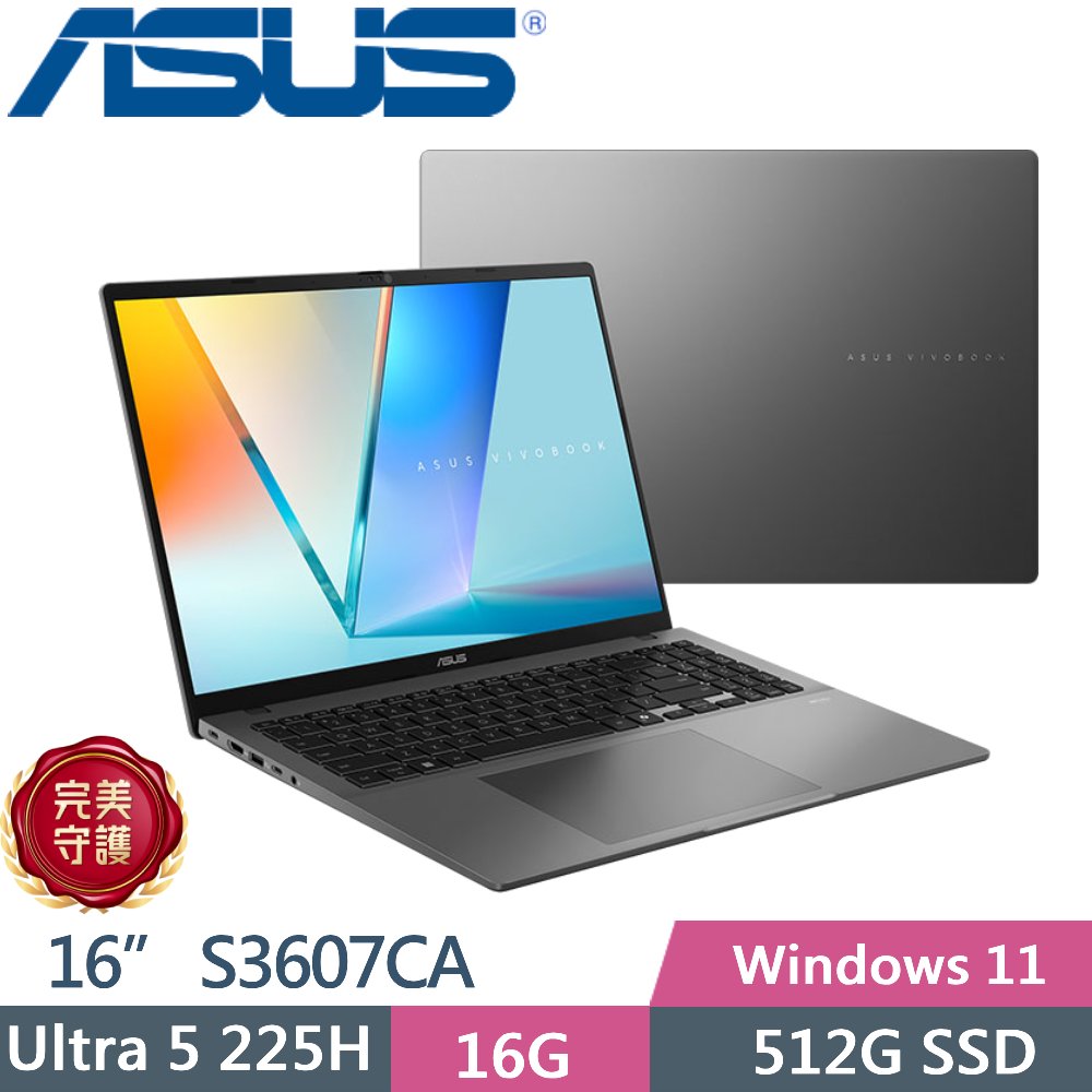 ASUS 華碩 Vivobook S16 S3607CA-0082G225H (Ultra 5 225H/16GB/512G PCIe/16 WUXGA/W11)