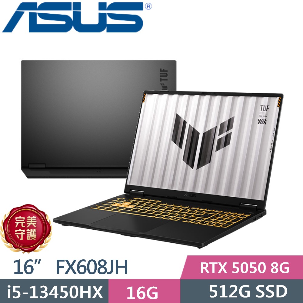 ASUS 華碩 TUF Gaming F16 FX608JH-0021A13450HX (i5-13450HX/16GB/512G PCIe/RTX 5050/16/W11)