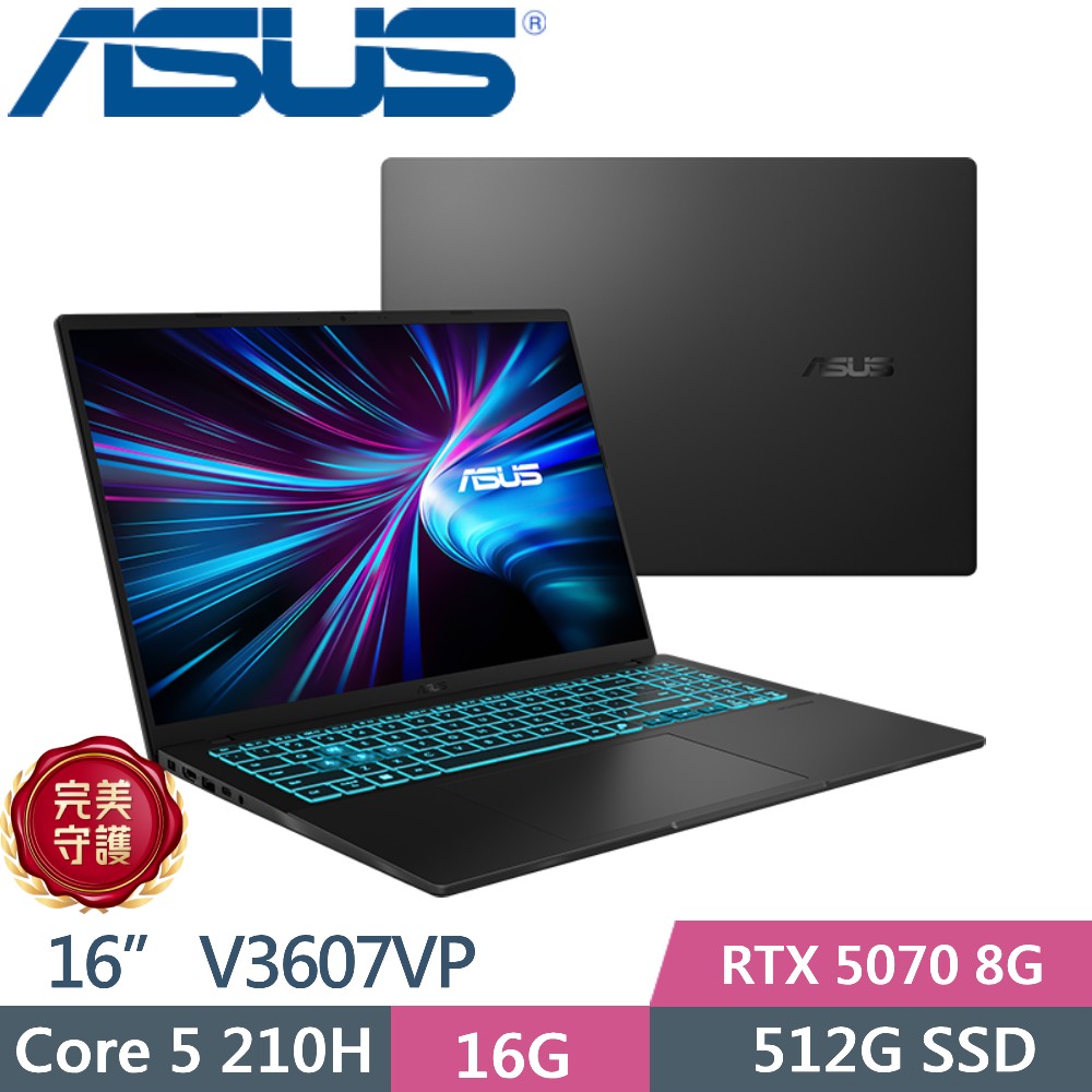 ASUS 華碩 V16 V3607VP-0021K210H (Core 5 210H/16GB/512G PCIe/RTX 5070/16/W11)