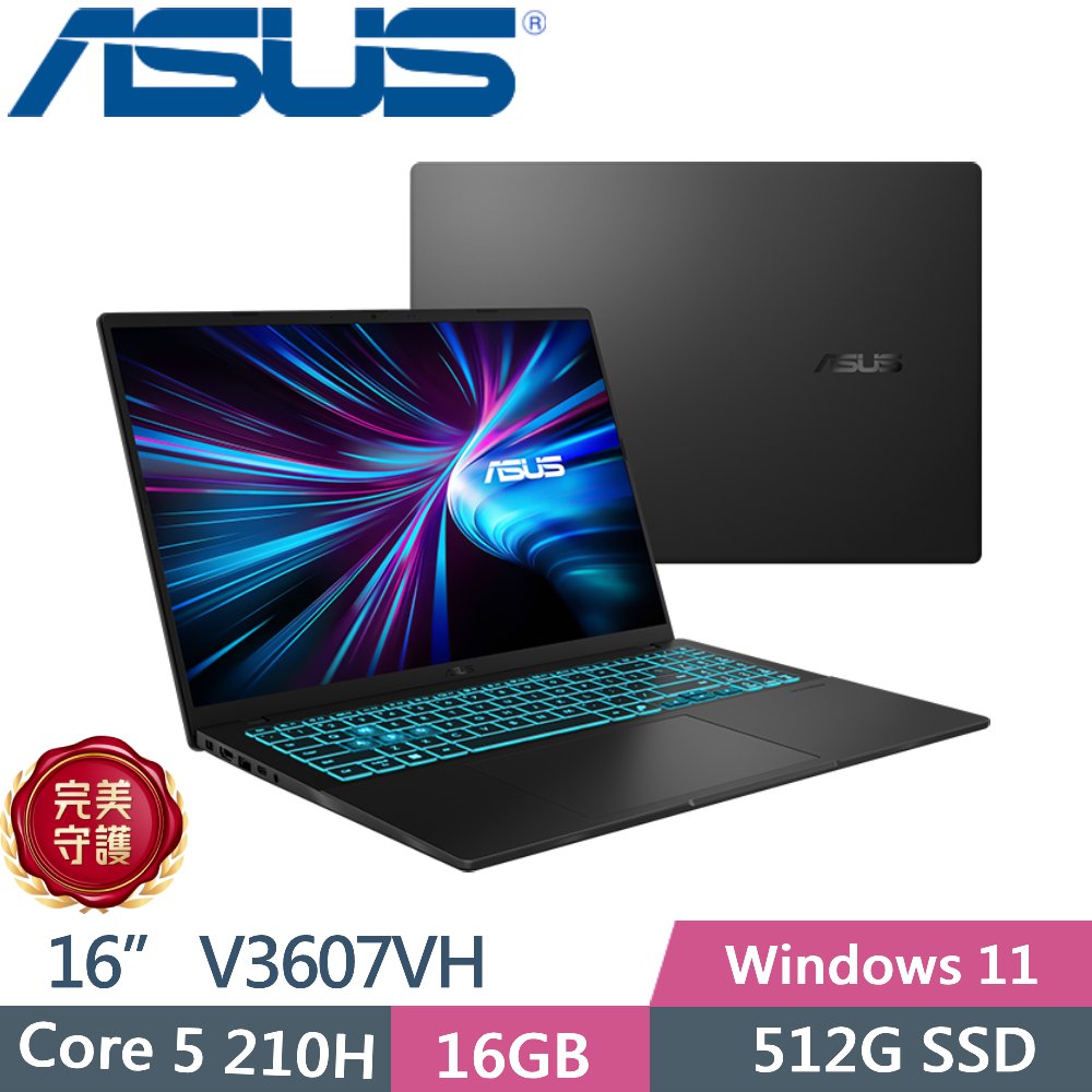 ASUS 華碩 V16 V3607VH-0021K210H (Core 5 210H/16GB/512G PCIe/RTX 5050/16/W11)