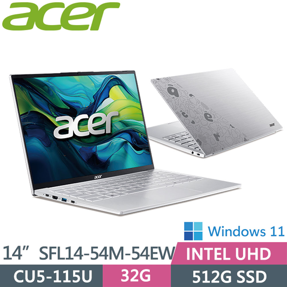 ACER Swift Lite SFL14-54M-54EW (U5-115U/32G/512G/WIN11)14吋 AI文書輕薄筆電銀色
