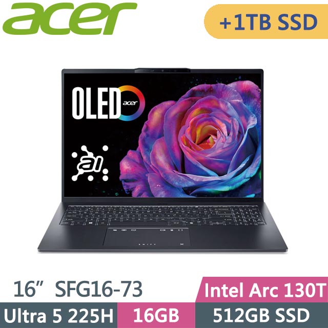 ACER 宏碁 Swift GO 16 SFG16-73-53U8 (Ultra 5 225H/16G/512GB+1TB/Win11/16吋) 特仕