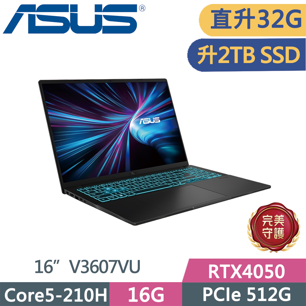 ASUS 華碩 V16 V3607VU-0091K210H 黑 (Core5-210H/16G+16G/SSD 2TB/RTX4050 6G/16/W11)特仕