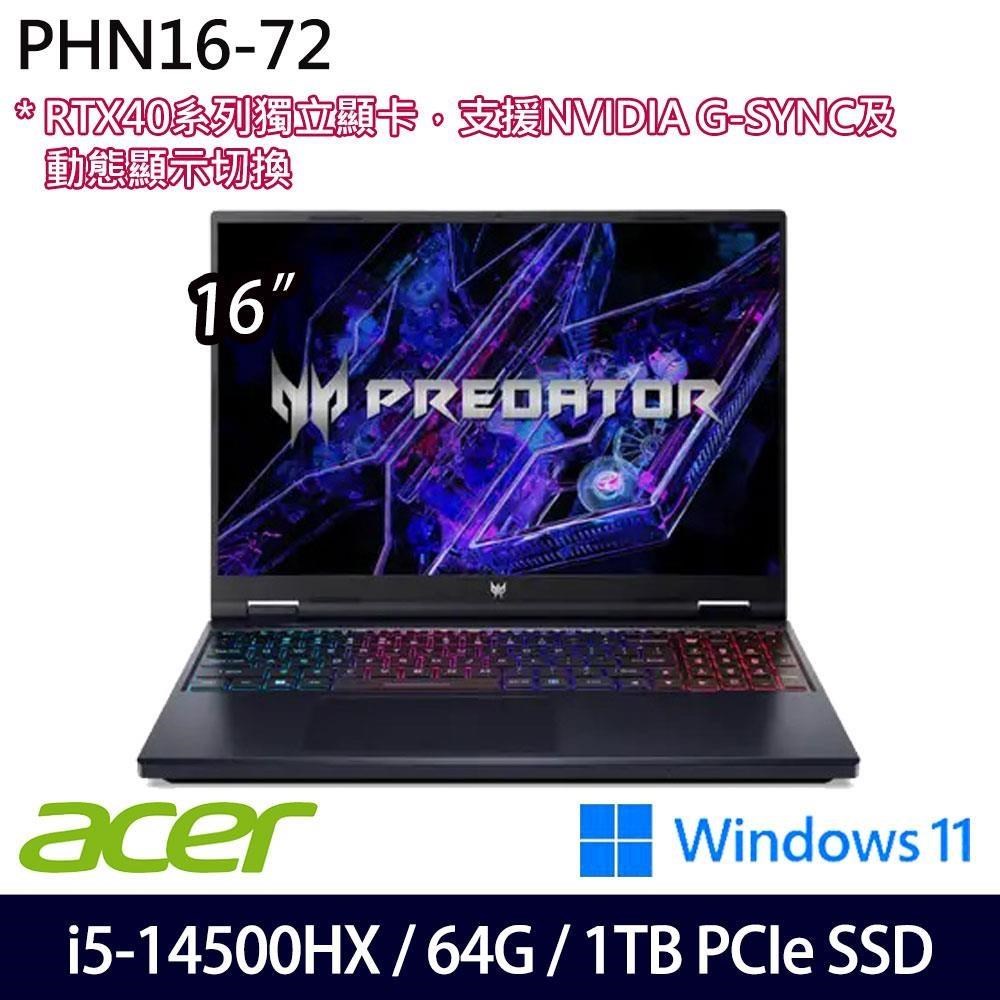 ACER 宏碁 Predator PHN16-72-504C (i5-14500HX/32G+32G/512G+512G SSD/RTX4060/16吋)特仕