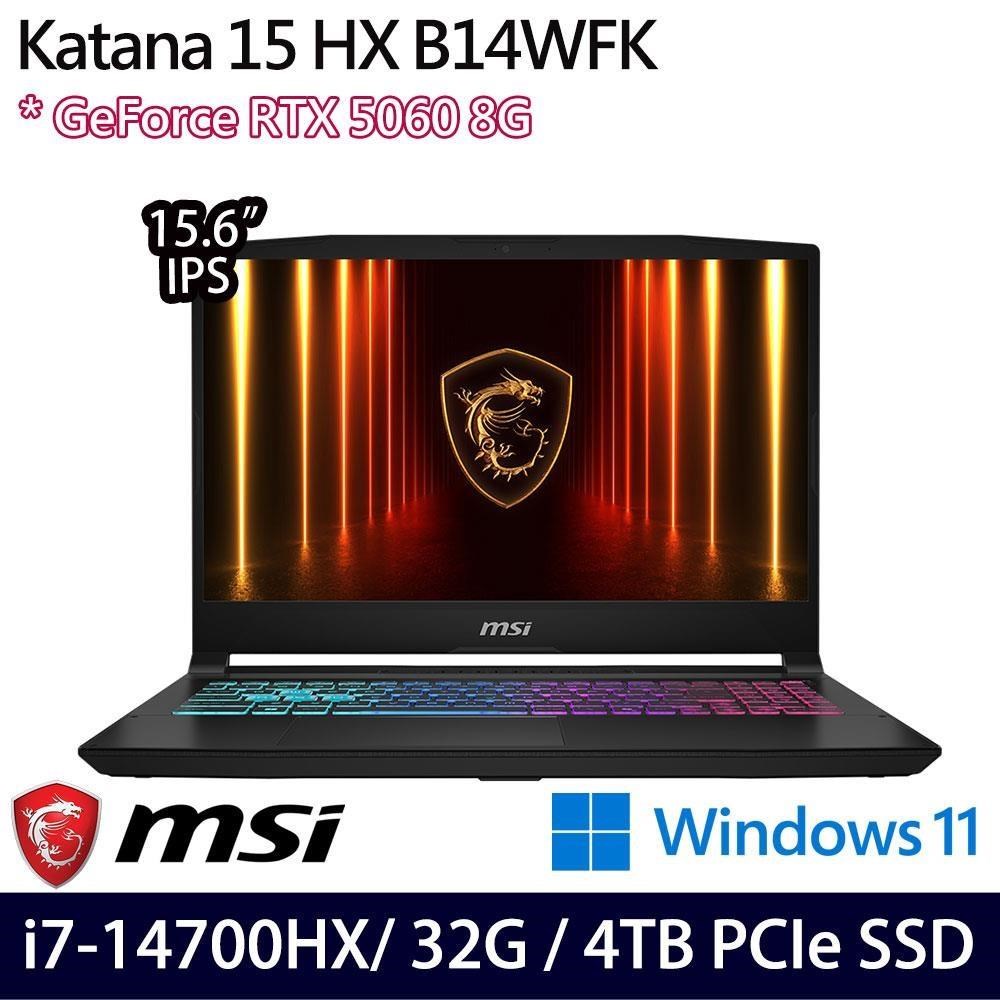 MSI 微星 Katana 15 HX B14WFK-689TW(i7-14700HX/16G+16G/4TB/RTX5060/15.6/W11)特仕