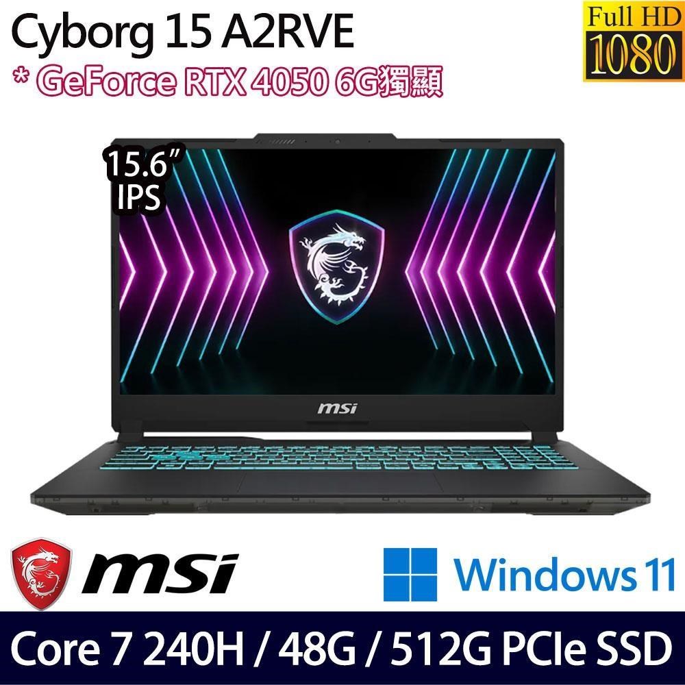 MSI 微星 Cyborg 15 A2RVE-2094TW(C7-240H/16G+32G/512G/RTX4050)特仕
