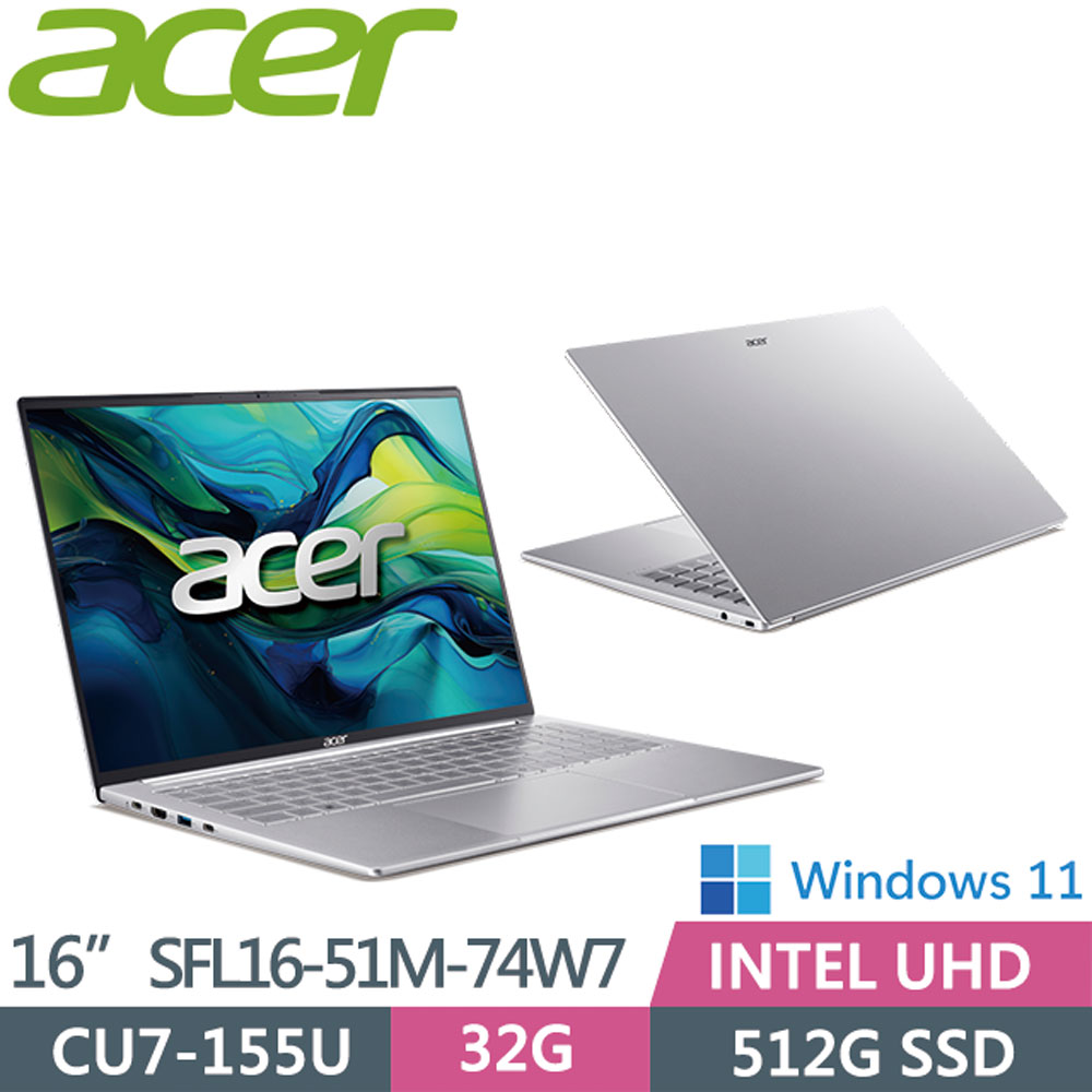 ACER 宏碁Swift Lite SFL16-51M-74W7 (Ultra7 155U/32GB/512GB/W11/16吋)AI文書效能筆電銀色