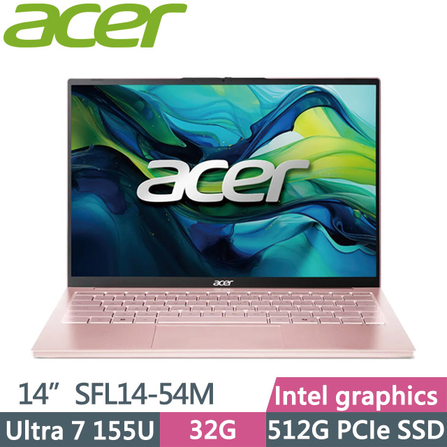 ACER Swift Lite SFL14-54M-71C8 晨曦粉(Ultra 7 155U/32G/512G SSD/14吋WUXGA/W11)AI效能筆電