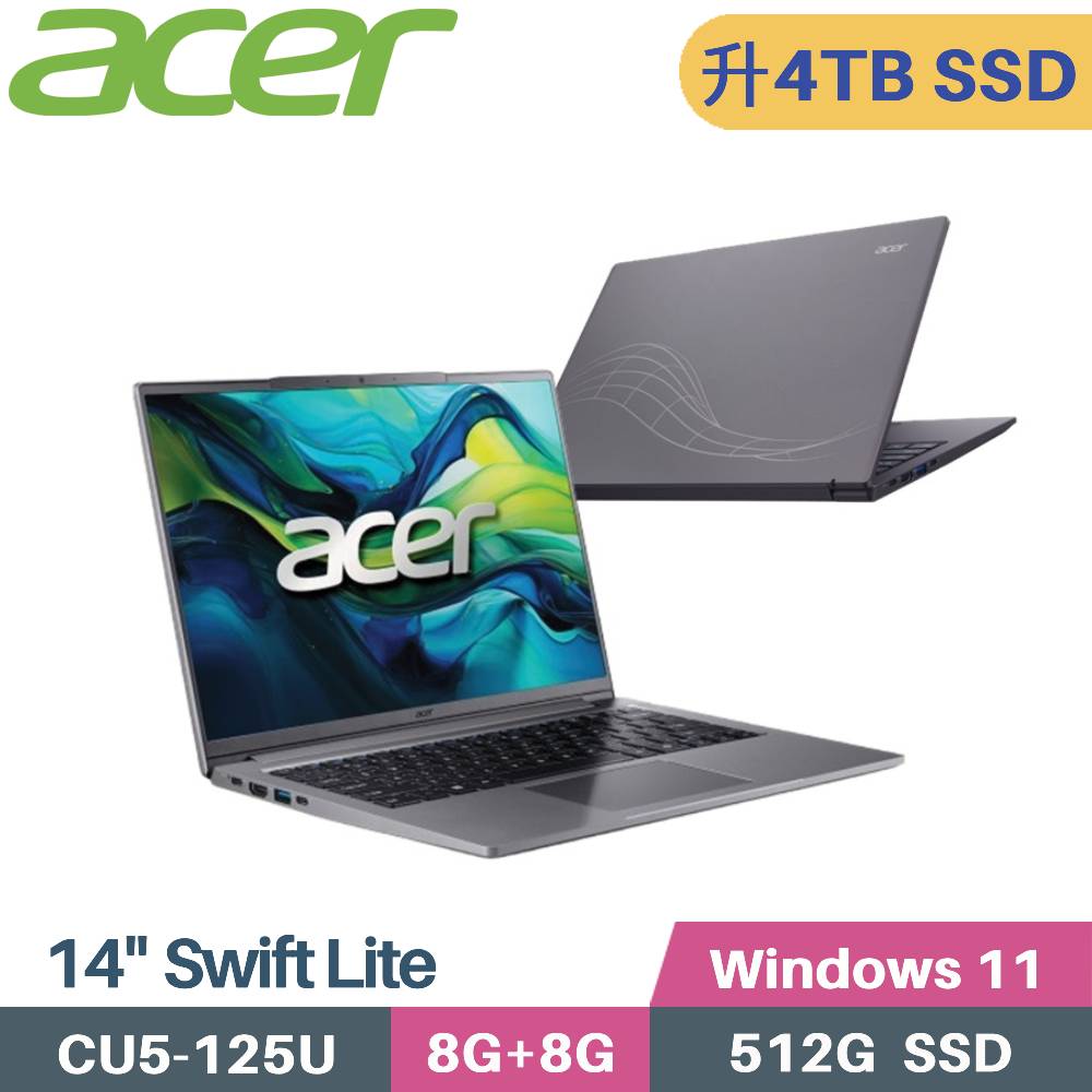 ACER 宏碁 Swift Lite SFL14-52M-531X 輕薄 AI筆電 (CU5-125U/8G+8G/4TB SSD/W11/14)特仕