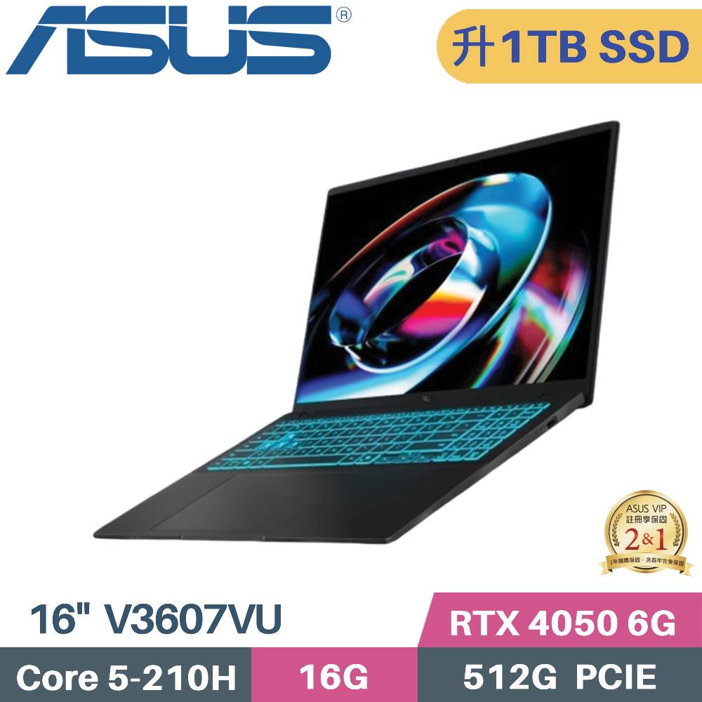ASUS 華碩 V16 V3607VU-0091K210H AI 獨顯筆電 (C5-210H/16G/1TB SSD/RTX4050 6G/W11/16)特仕