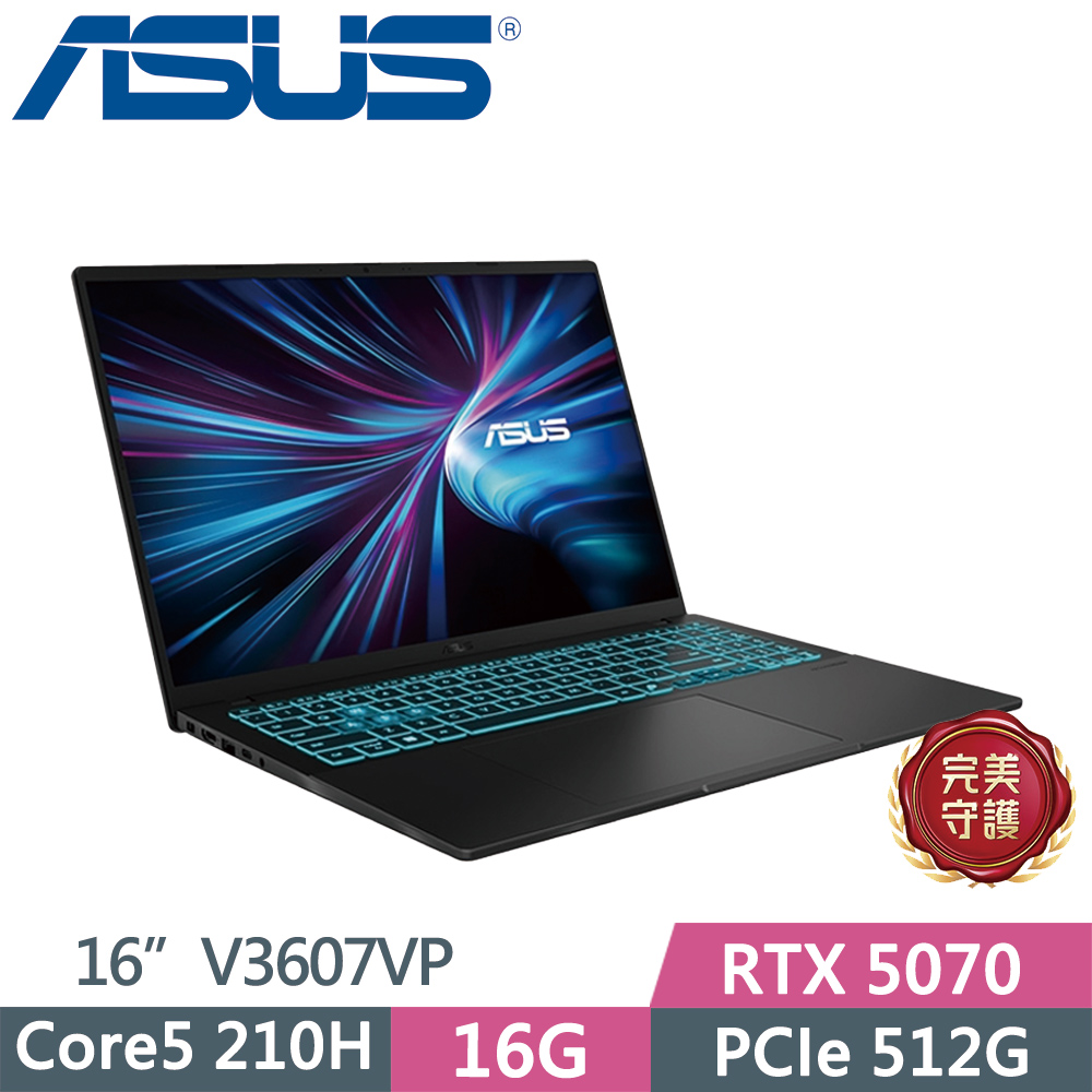 ASUS 華碩 V16 V3607VP-0021K210H 黑 (Core5-210H/16G/512GB SSD/RTX5070/16/W11)