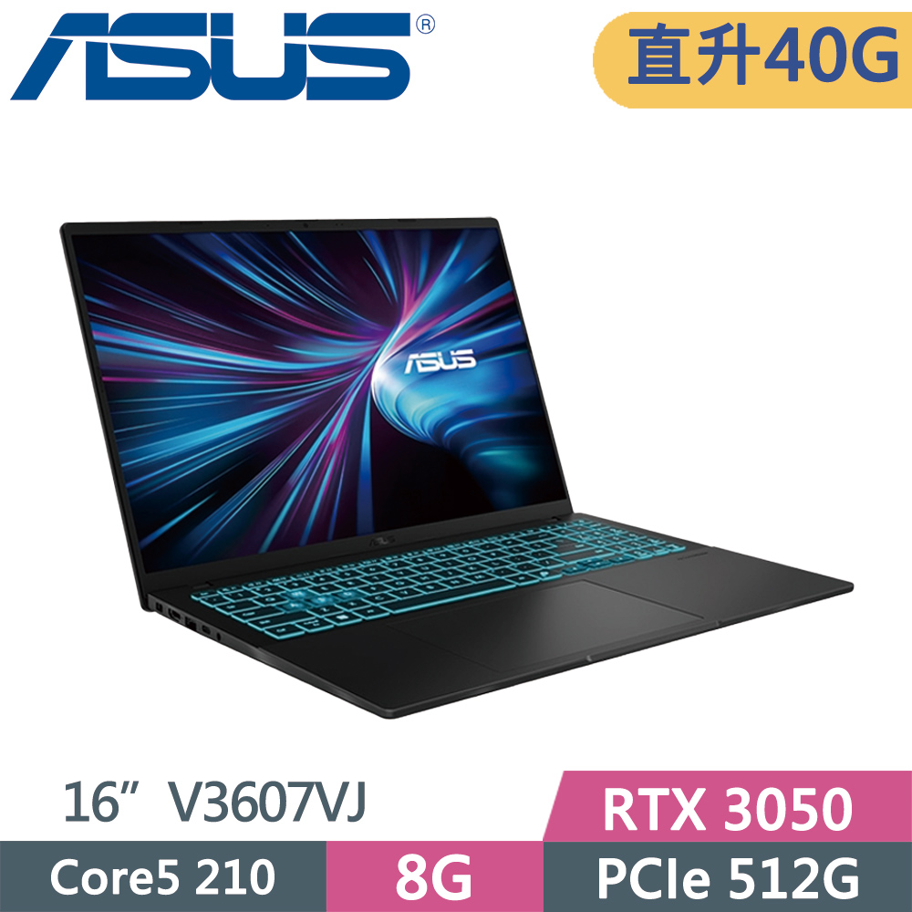 ASUS 華碩 V16 V3607VJ-0031K210H 黑 (Core5-210H/8G+32G/512GB SSD/RTX3050/16/W11)特仕