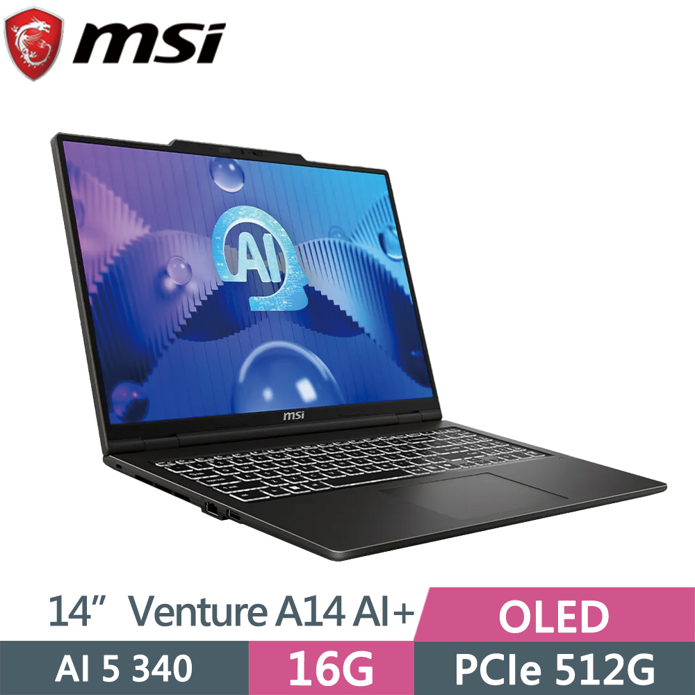 MSI 微星 VENTURE A14 AI+ A3HMG-016TW 黑(AI 5 340/16G/512G/14/W11)