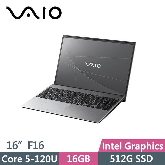 VAIO F16 VJF162W051WH 深灰 (Core 5-120U/16G/512GB SSD/Win11P/16吋) 筆電