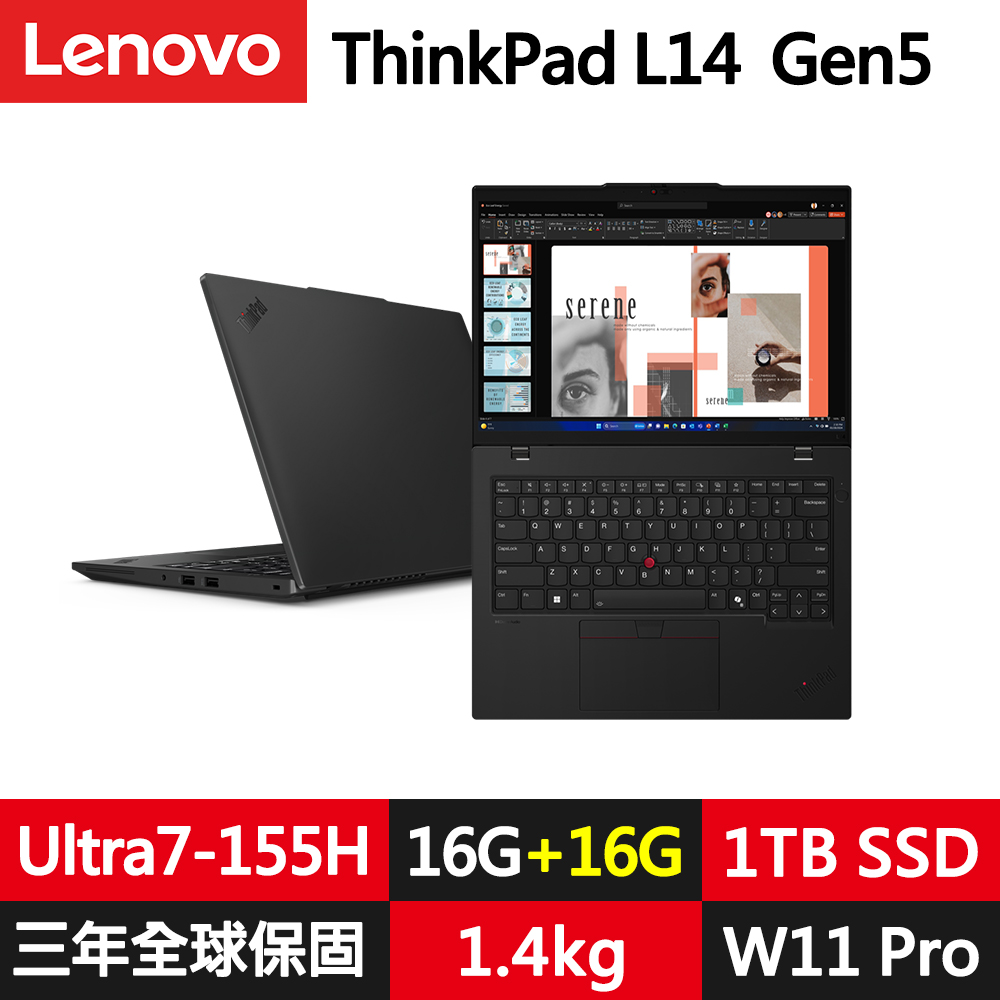 LENOVO 聯想 ThinkPad L14 Gen5 14吋商務筆電黑(Ultra7-155H/16G+16G D5/1TB/WUXGA/W11PRO/規格升級)