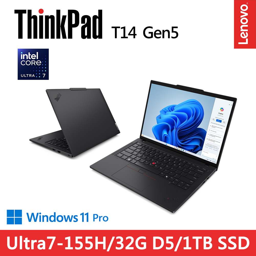 LENOVO 聯想 ThinkPad T14 Gen5 14吋輕薄1.38kg效能商務AI筆電(Ultra7-155H/32G/1TB/WIN11PRO)