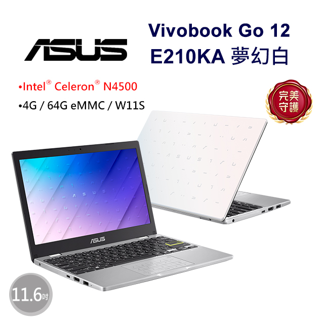 ASUS 華碩 【福利品】Vivobook Go 12 E210KA-0131WN4500 夢幻白Celeron N4500/4G/64G eMMC/W11S/HD/11.6
