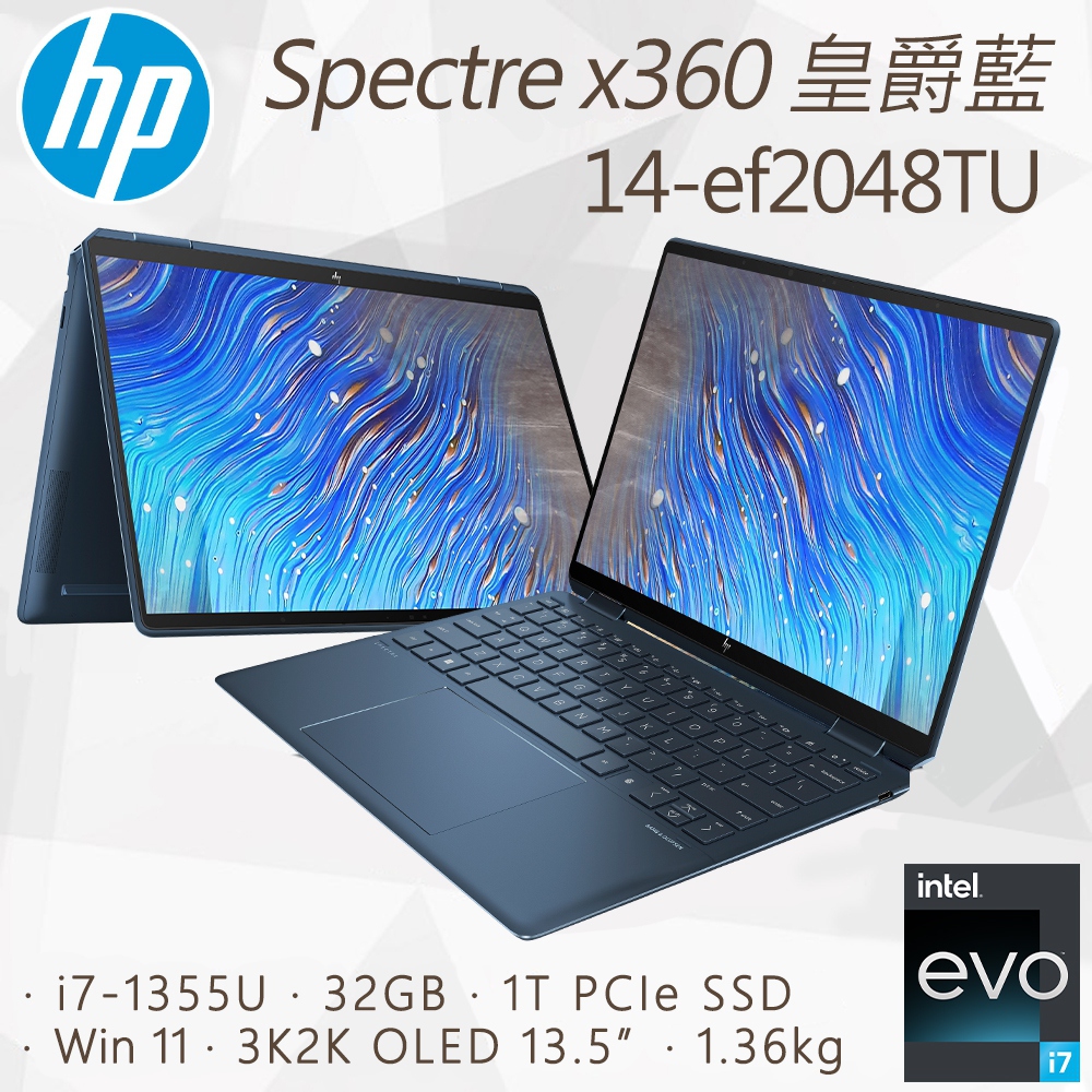 HP Spectre x360 14-ef2048TU(i7-1355U/32G/1TB PCIe SSD/Win11/ 3K2K/13.5)