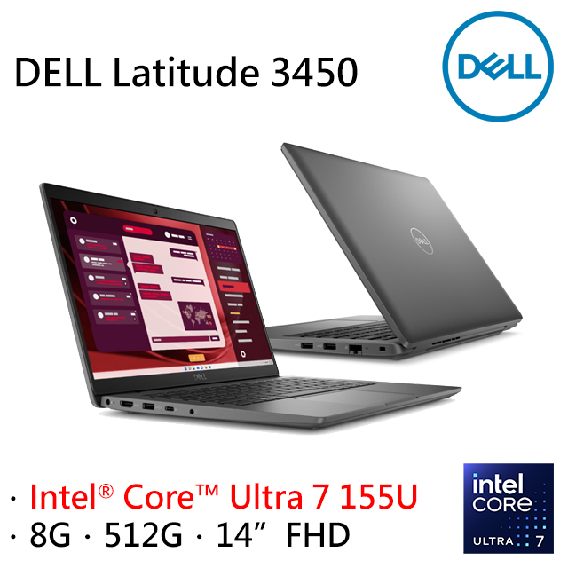 DELL Latitude 3450-U78G512G (Intel Core Ultra 7 155U/8G/512G PCIe/W11P/FHD/14)