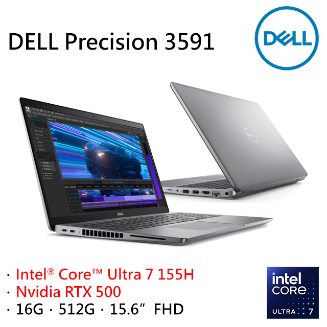 DELL Precision 3591-U716G512G-RTX500(Intel Core Ultra 7 155H/16G/RTX500/512G/FHD/15.6)