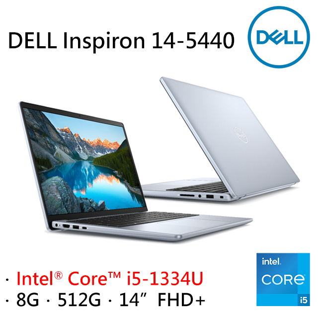 DELL Inspiron 14-5440-R1508LTW (i5-1334U/8G/512G PCIe/W11/FHD+/14)