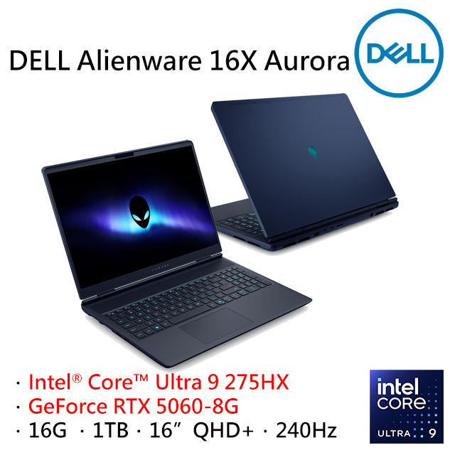 【2024家用版】DELL Alienware 16X Aurora AC16251-R1968QBTW(U9 275HX/16G/RTX5060-8G/1T)