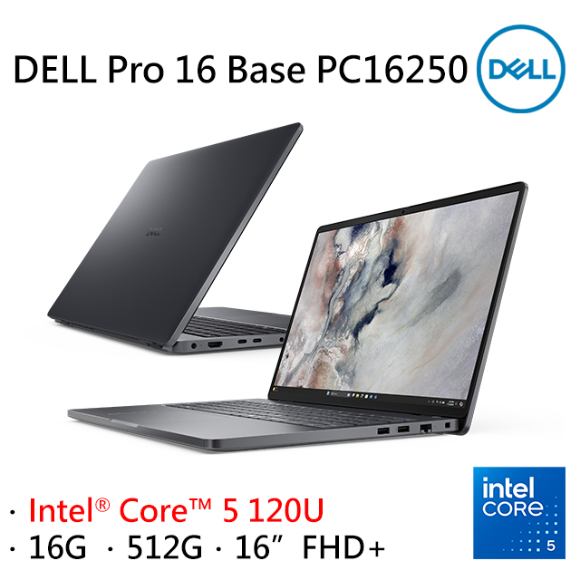 DELL 戴爾 Pro 16 Base 16吋文書效能筆電灰色(Intel Core 5 120U/16GB/512GB/WIN11PRO/PC16250-C5116G512G)