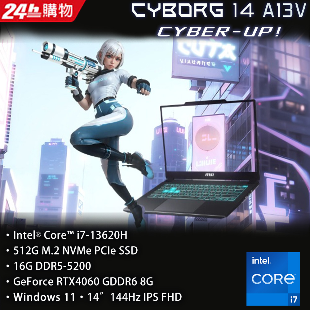 MSI微星 Cyborg 14 A13VF-026TW(i7-13620H/16G/RTX4060-8G/512G SSD/W11/FHD+/144Hz/14)筆電