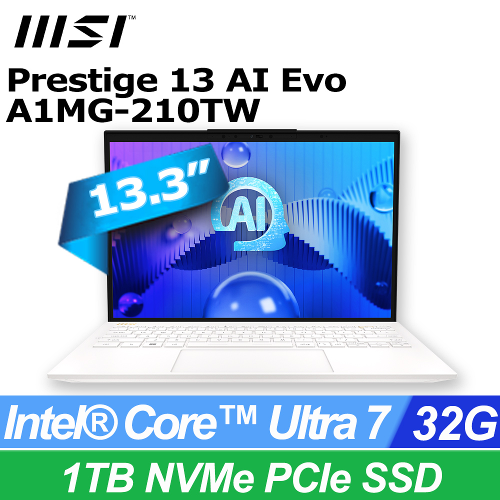 【M365組】MSI Prestige Evo 13.3吋AI輕薄OLED筆電白(Ultra 7 155H/32GB/1TB/W11P/A1MG-210TW)