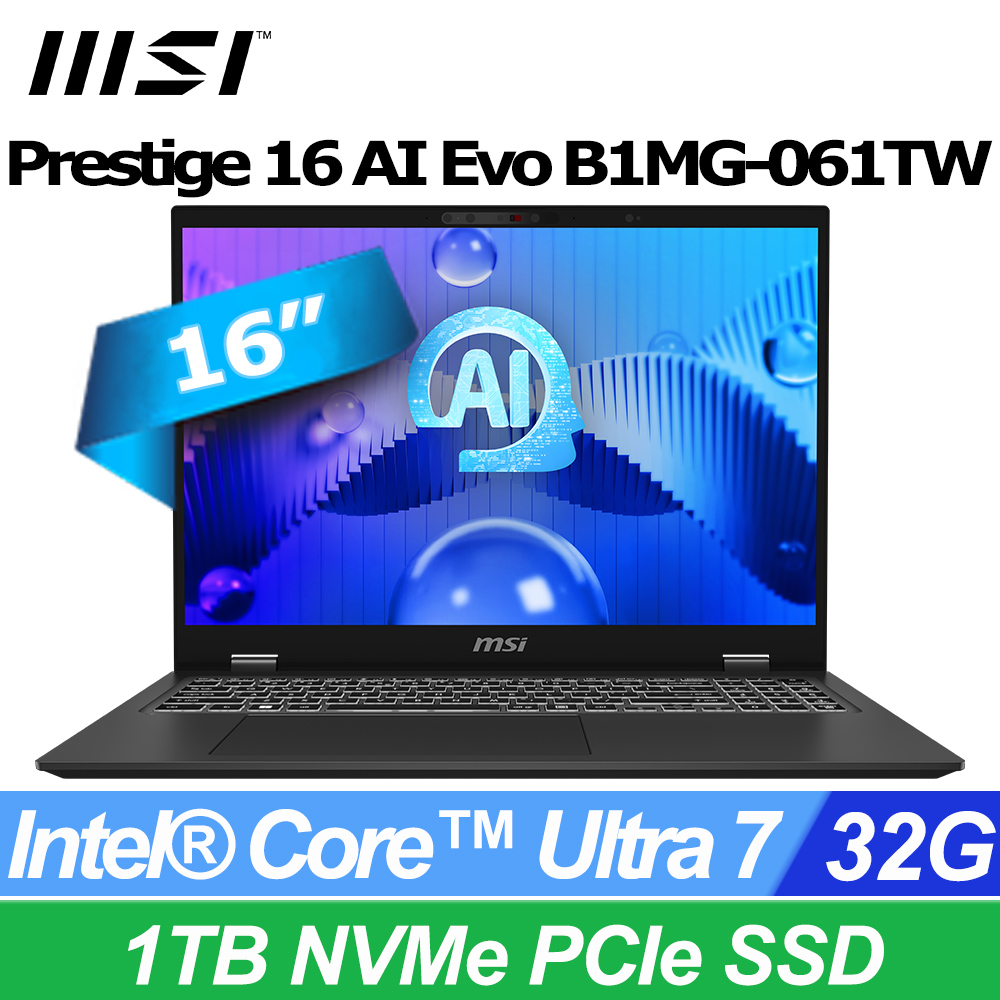 MSI 微星 Prestige 16 AI Evo 16吋 AI筆電黑色(Ultra 7 165H/32GB/1TB/WIN11P/B1MG-061TW)