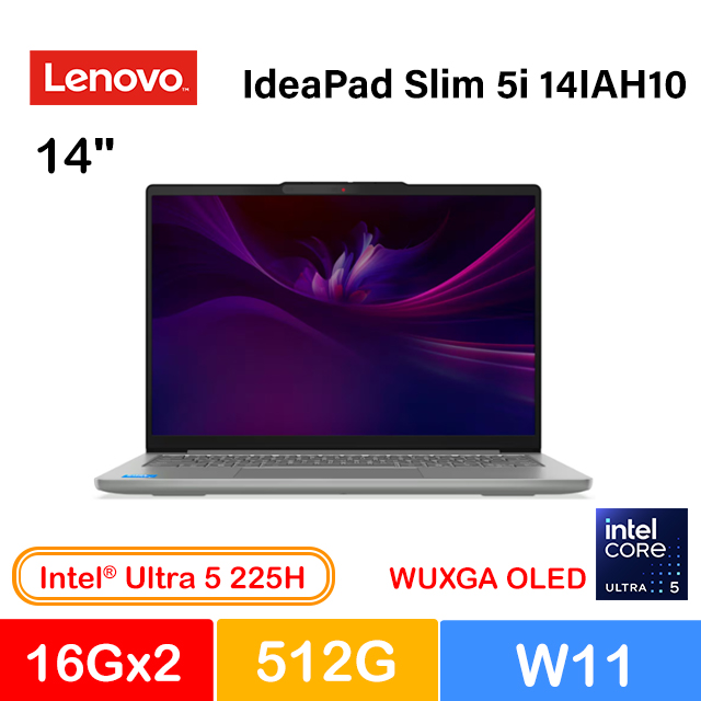 LENOVO 聯想 IdeaPad Slim 5i 14IAH10 83NC001BTW 灰 (Ultra 5 225H/16Gx2/512G PCIe/W11/WUXGA/OLED/14)