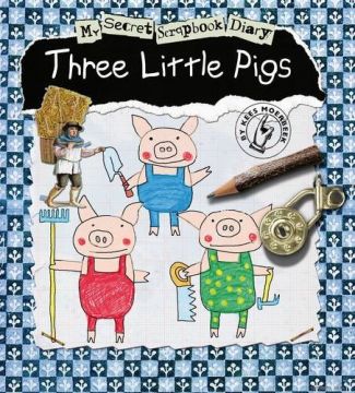 The Three Little Pigs: My Secret Scrapbook Diary 三隻小豬的秘密剪貼簿（外文書）