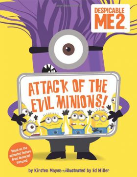 Despicable Me 2: Attack of the Evil Minions! 神偷奶爸2：崩壞小小兵（外文書）