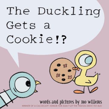 The Duckling Gets a Cookie!?小鴨得到了餅乾！？（外文書）(精裝)