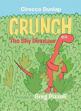 Crunch, the Shy Dinosaur 害羞的恐龍庫朗奇（互動書）（外文書）(精裝)