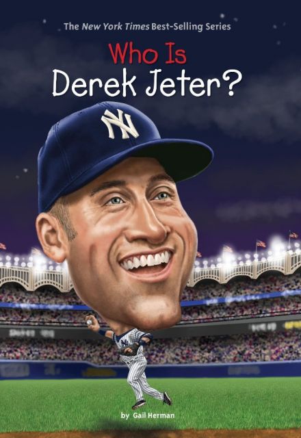 Who Is Derek Jeter? 誰是德瑞克•基特？（讀本）（外文書）