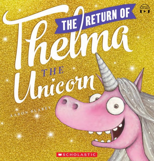 Return of Thelma the Unicorn (with Story Plus) 席瑪獨角獸復出之旅（外文書）